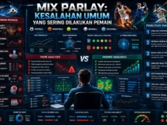 Mix Parlay, Kesalahan Umum yang Sering Dilakukan Pemain Mix Parlay